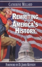 Cover art for The Rewriting of America's History