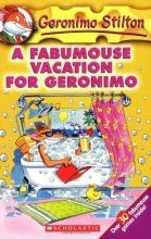 Cover art for A Fabumouse Vacation for Geronimo (Geronimo Stilton, No. 9)