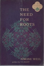 Cover art for The Need for Roots Prelude to a Declaration of Duties Toward Mankind