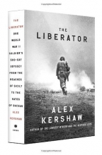 Cover art for The Liberator: One World War II Soldier's 500-Day Odyssey from the Beaches of Sicily to the Gates of Dachau