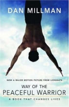 Cover art for Way of the Peaceful Warrior: A Book That Changes Lives