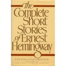 Cover art for The Complete Short Stories of Ernest Hemingway: The Finca Vigia Edition