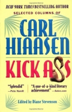 Cover art for Kick Ass: Selected Columns of Carl Hiaasen