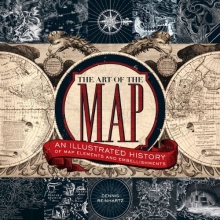Cover art for The Art of the Map: An Illustrated History of Map Elements and Embellishments