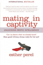 Cover art for Mating in Captivity: Unlocking Erotic Intelligence