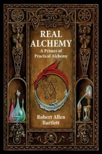 Cover art for Real Alchemy: A Primer of Practical Alchemy