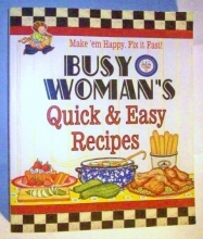 Cover art for Busy Woman's Quick & Easy Recipes: 6.5 Series