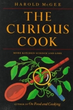 Cover art for The Curious Cook: More Kitchen Science and Lore