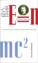 Cover art for E = mc2: A Biography of the World's Most Famous Equation