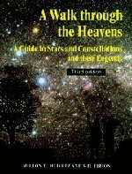 Cover art for A Walk through the Heavens: A Guide to Stars and Constellations and their Legends