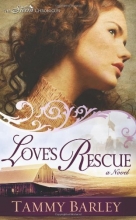 Cover art for Love's Rescue (Sierra Chronicles #1)