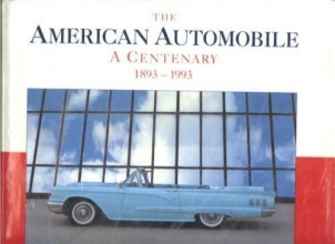 Cover art for The American Automobile: A Centenary, 1893-1993