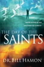 Cover art for The Day of the Saints: Equipping Believers for Their Revolutionary Role in Ministry