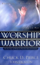 Cover art for The Worship Warrior: Ascending in Worship: Descending in War (Lifepoints (Paperback))