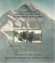 Cover art for Last Climb: The Legendary Everest Expeditions of George Mallory