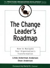 Cover art for The Change Leader's Roadmap: How to Navigate Your Organization's Transformation (J-B US non-Franchise Leadership)