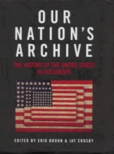 Cover art for Our Nation's Archive: The History of the United States in Documents