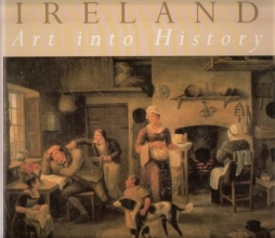 Cover art for Ireland: Art into History