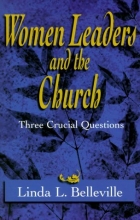 Cover art for Women Leaders and the Church: Three Crucial Questions