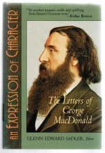 Cover art for An Expression of Character: The Letters of George Macdonald