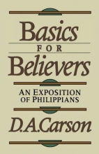 Cover art for Basics for Believers: An Exposition of Philippians