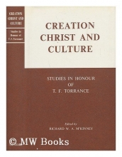 Cover art for Creation, Christ, and Culture: Studies in Honour of T. F. Torrance