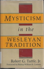 Cover art for Mysticism in the Wesleyan Tradition