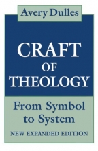 Cover art for The Craft of Theology: From Symbol to System, Expanded Edition