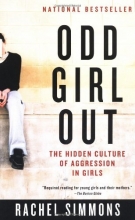 Cover art for Odd Girl Out: The Hidden Culture of Aggression in Girls