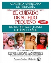 Cover art for El Cuidado de su Hijo Pequeno: Desde Que Nace Hasta Los Cincos Anos (Spanish Edition)