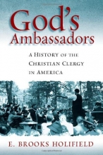 Cover art for God's Ambassadors: A History of the Christian Clergy in America (Pulpit & Pew)