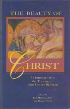 Cover art for The Beauty of Christ: An Introduction to the Theology of Hans Urs Von Balthasar