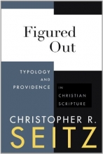 Cover art for Figured Out: Typology and Providence in Christian Scripture