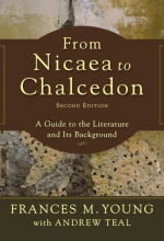 Cover art for From Nicaea to Chalcedon: A Guide to the Literature and Its Background