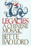 Cover art for Legacies:  A Chinese Mosaic