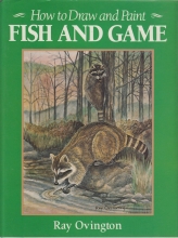 Cover art for How To Draw and Paint Fish and Game