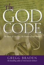 Cover art for The God Code:The Secret of our Past, the Promise of our Future