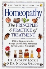 Cover art for The Complete Guide to Homeopathy: The Principles and Practice of Treatment