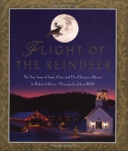 Cover art for Flight of the Reindeer: The True Story of Santa Claus and his Christmas Mission