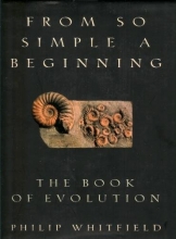 Cover art for From So Simple a Beginning: The Book of Evolution