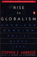 Cover art for Rise to Globalism: American Foreign Policy Since 1938; Seventh Revised Edition