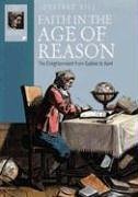 Cover art for Faith in the Age of Reason: The Enlightenment from Galileo to Kant (IVP Histories)