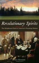 Cover art for Revolutionary Spirits: The Enlightened Faith of America's Founding Fathers