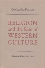 Cover art for Religion and the Rise of Western Culture: Gifford Lectures Delivered in the University of Edinburgh 1948-1949