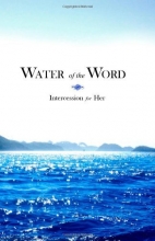 Cover art for Water of the Word: Intercession for Her (2nd edition)