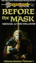 Cover art for Before the Mask (Dragonlance Saga, Villains Series, Volume 1)