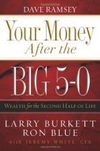 Cover art for Your Money after the Big 5-0: Wealth for the Second Half of Life