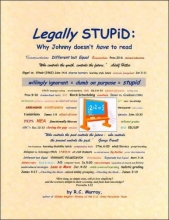 Cover art for Legally STUPiD: Why Johnny doesn't have to read