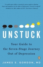 Cover art for Unstuck: Your Guide to the Seven-Stage Journey Out of Depression
