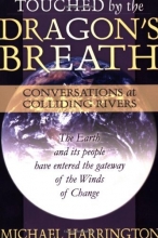 Cover art for Touched by the Dragon's Breath:  Conversations at Colliding Rivers